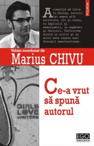 Ce-a vrut sa spuna autorul Marius Chivu coordonator