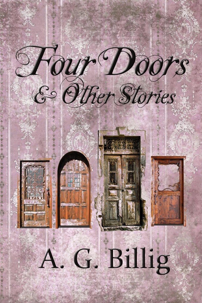 Cover_Four_Dorors_and_Other_Stories A.G. Billig