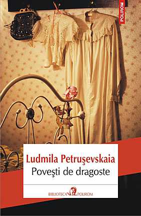 Povesti de dragoste Luidmila Petrusevskaia