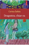 Dragostea, chiar ea Corina Sabau
