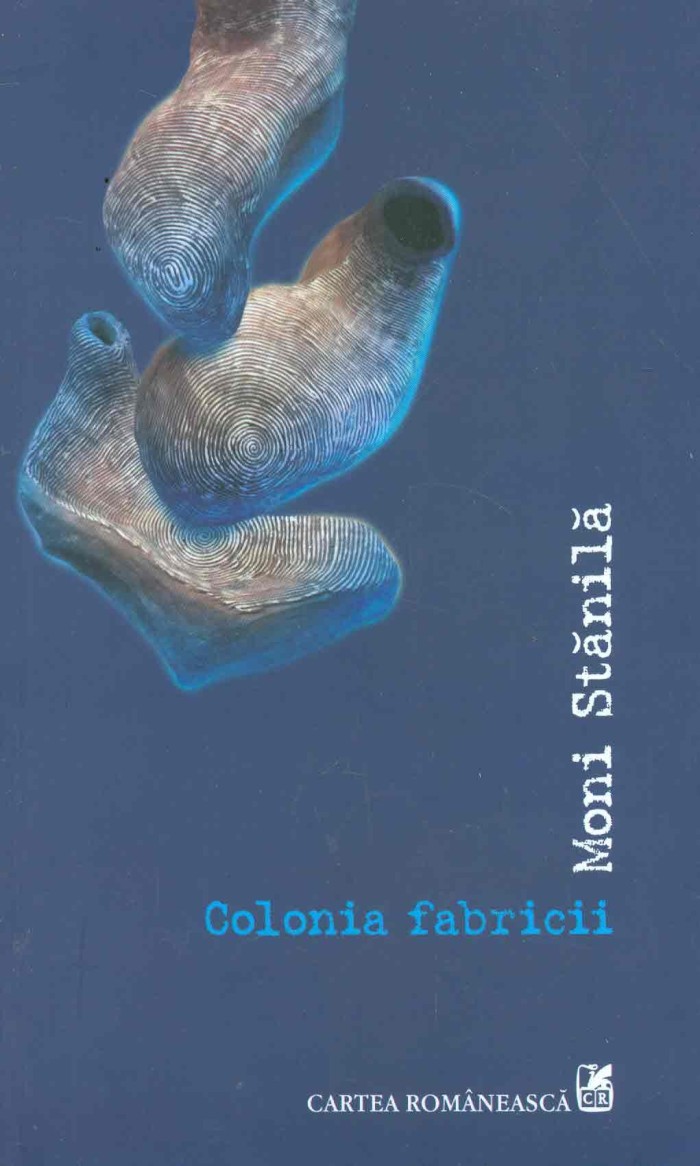 Moni-Stanila__Colonia-fabricii