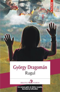 Rugul- Gyorgy Dragoman