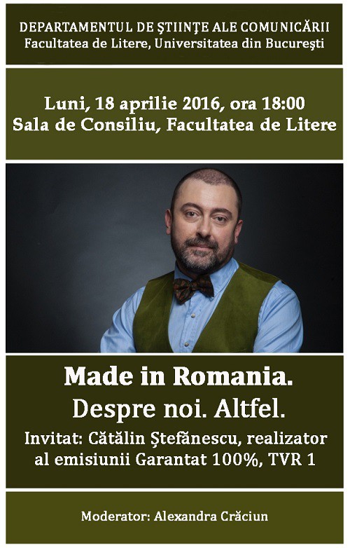 Afiş, conferinţa Made in Romania, Cătălin Ştefănescu