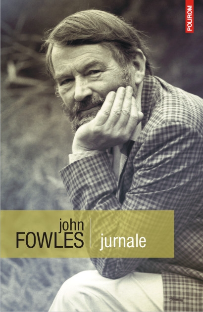 John Fowles, Jurnale