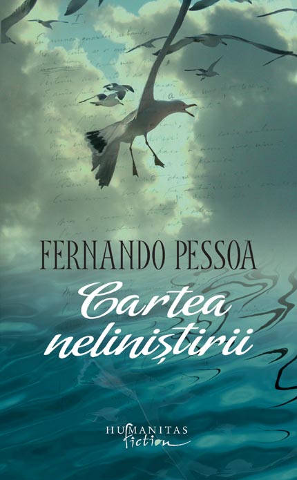 Cartea neliniştirii - Fernando Pessoa